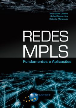 Redes MPLS: Fundamentos e Aplicações