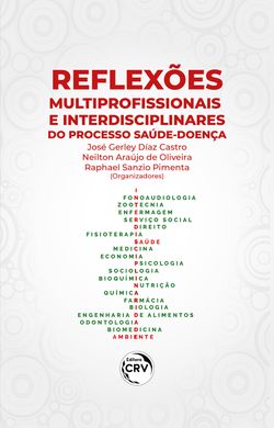 Reflexões multiprofissionais e interdisciplinares do processo saúde-doença