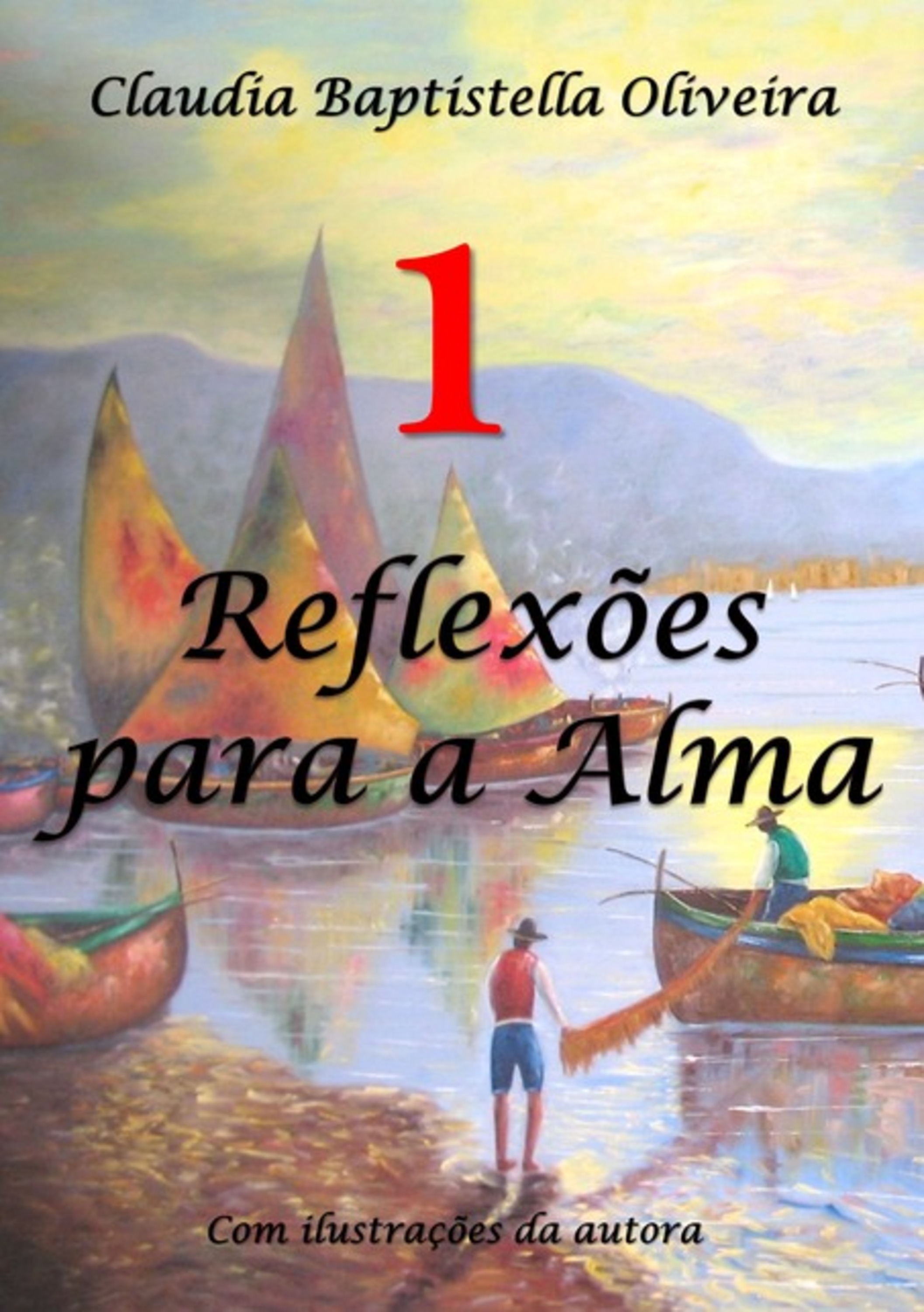 Reflexões Para A Alma - 1