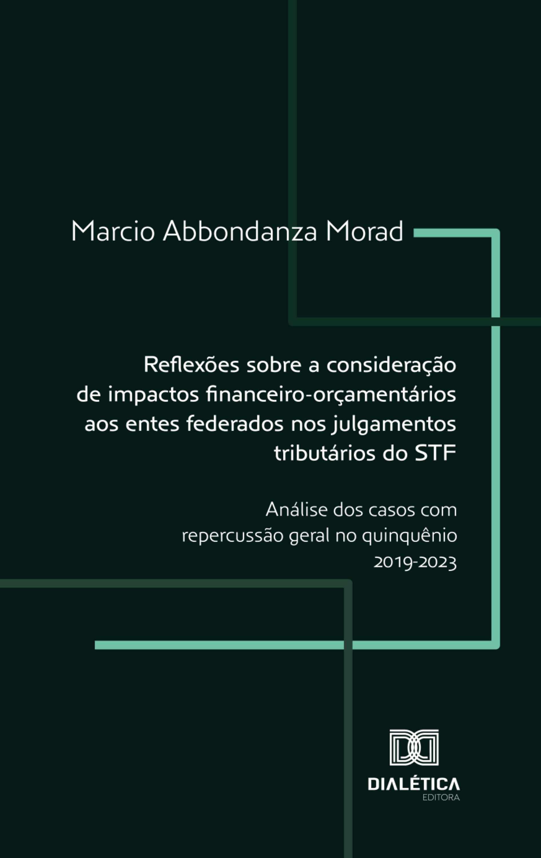 Reflexões sobre a consideração de impactos financeiro-orçamentários aos entes federados nos julgamentos tributários do STF