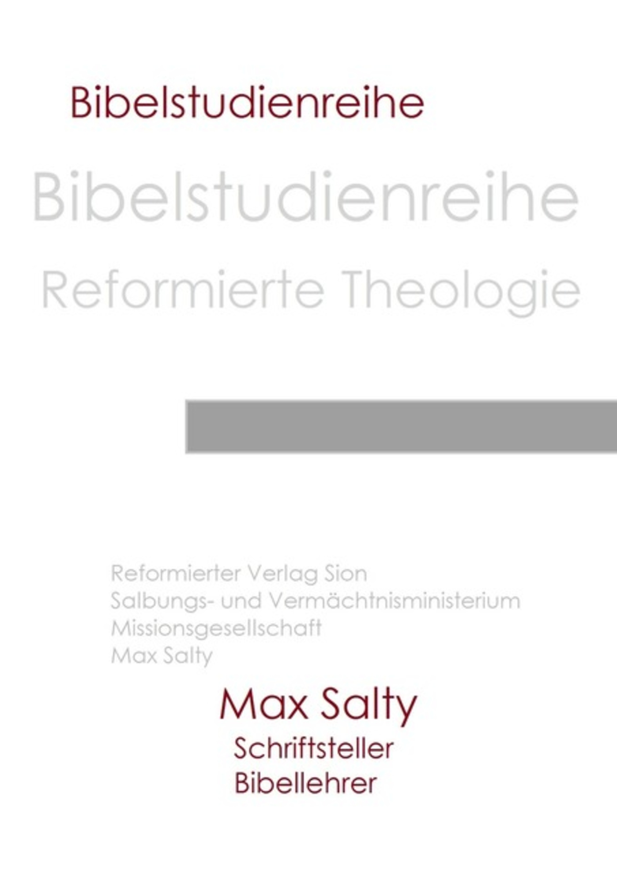 Reformed Bible Studies Series.