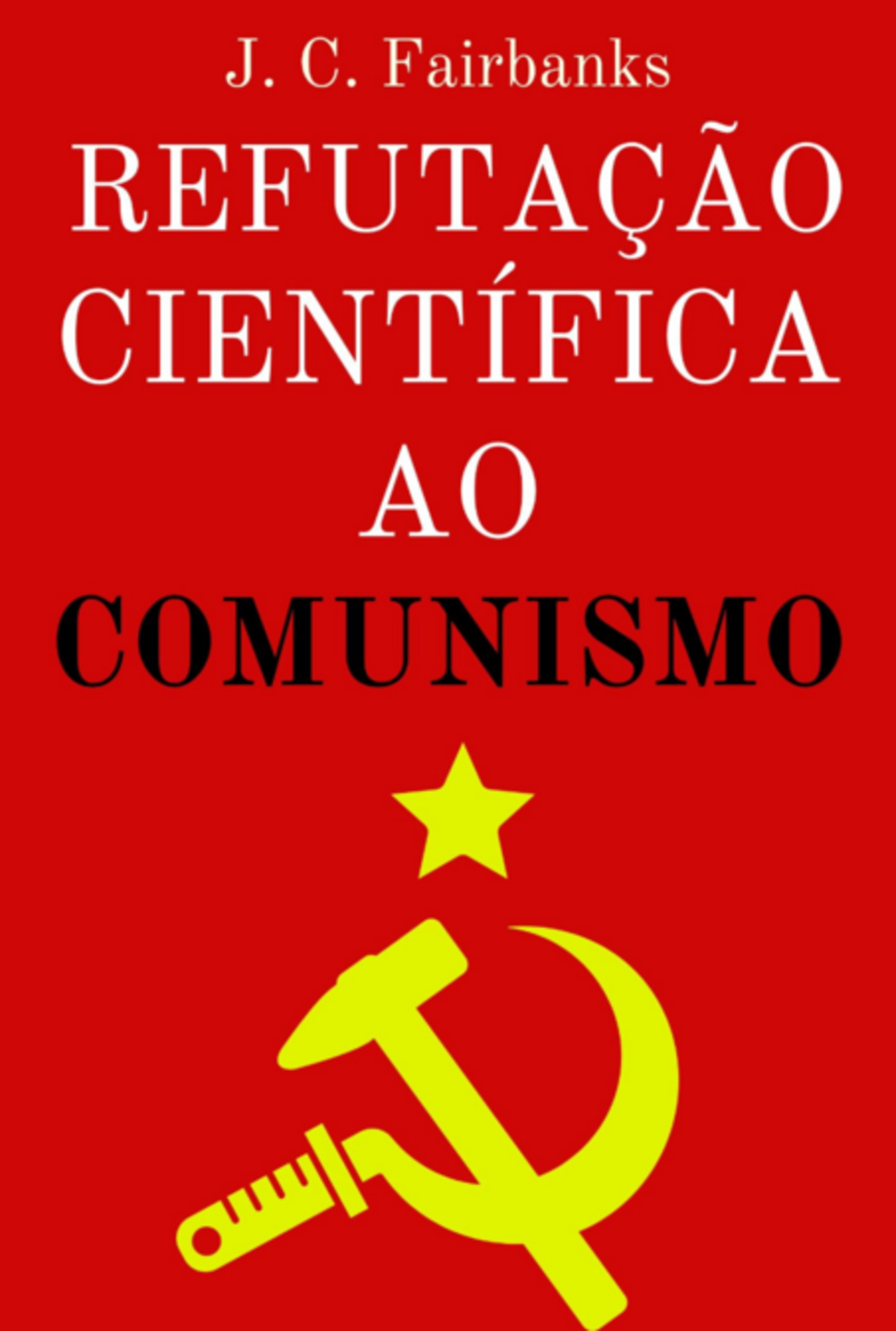 Refutação Científica Ao Comunismo (editora Copista Moderno)