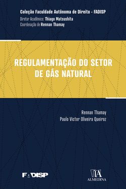 Regulamentação do Setor de Gás Natural