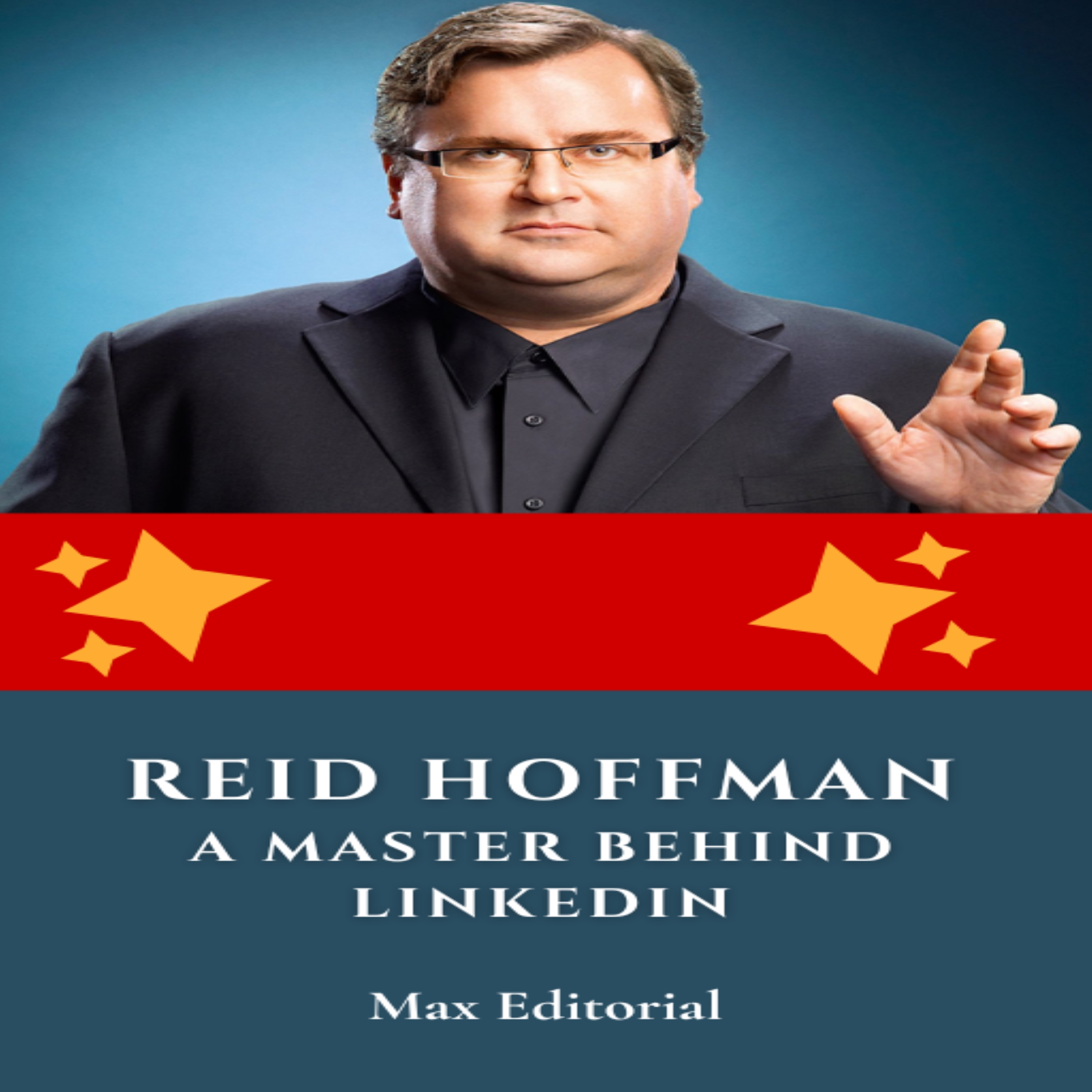 Reid Hoffman: A Master Behind LinkedIn