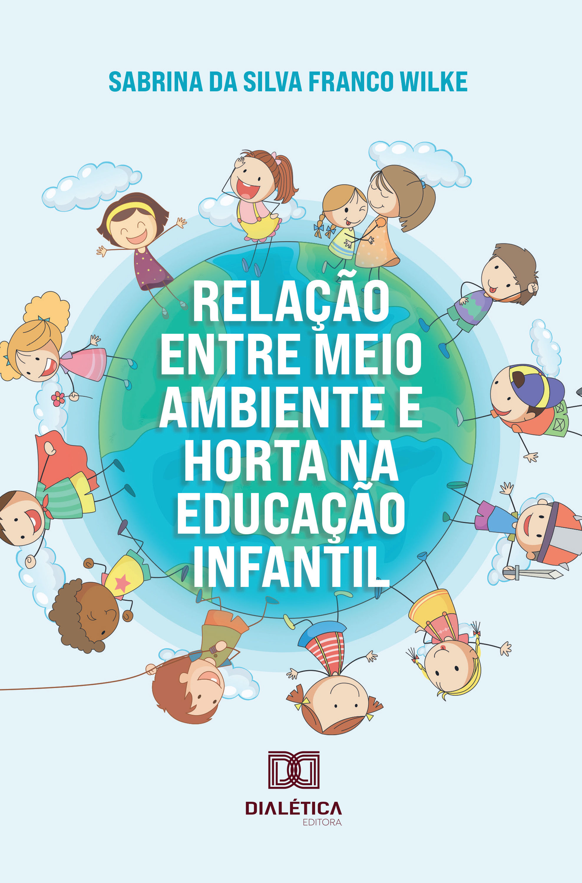 Relação entre Meio Ambiente e Horta na Educação Infantil