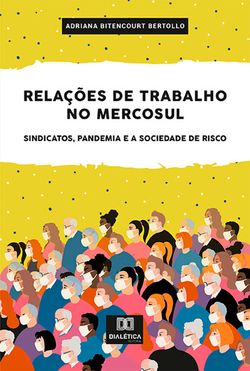 Relações de Trabalho no Mercosul