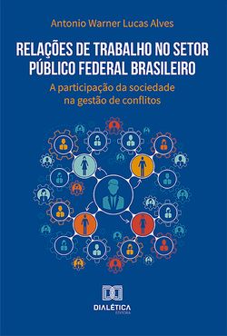 Relações de Trabalho no Setor Público Federal Brasileiro