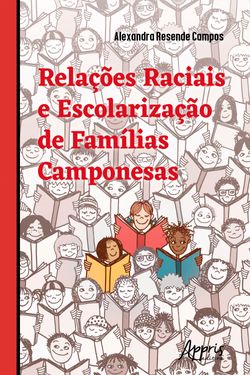 Relações Raciais e Escolarização de Famílias Camponesas