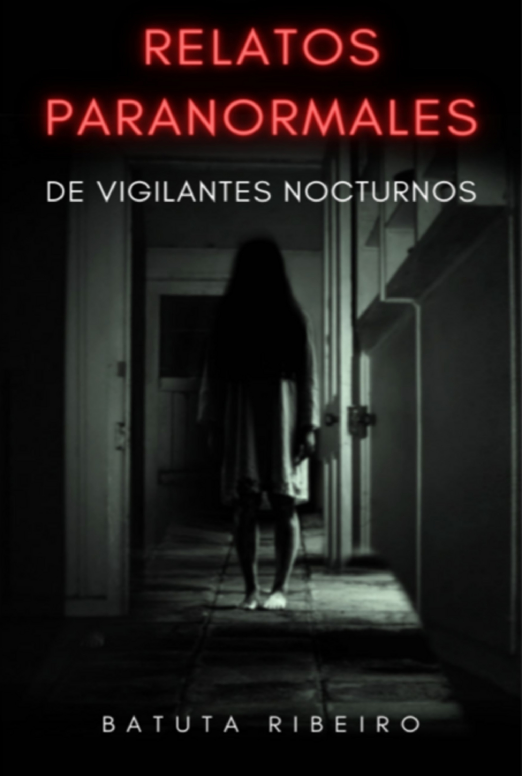 Relatos Paranormales De Vigilantes Nocturnos