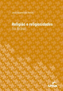Religião e religiosidades no Brasil