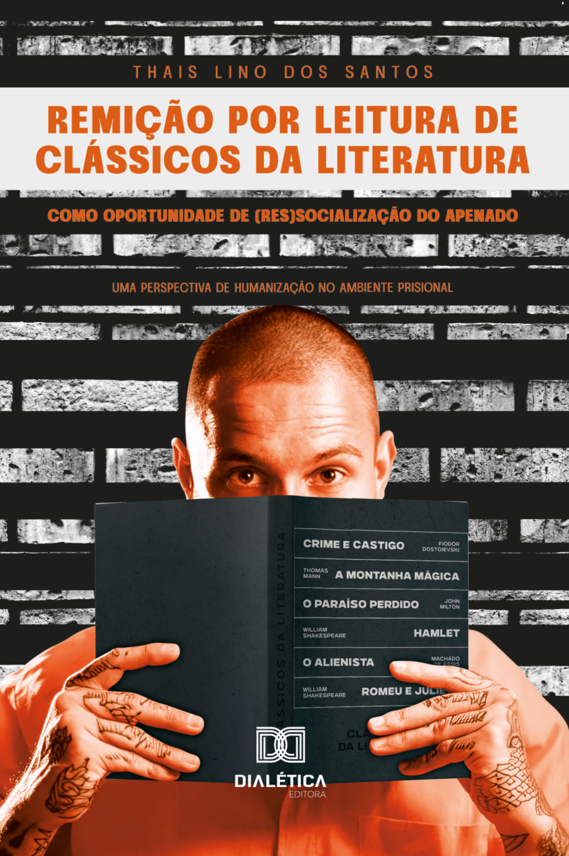 Remição por leitura de clássicos da literatura como oportunidade de (res)socialização do apenado