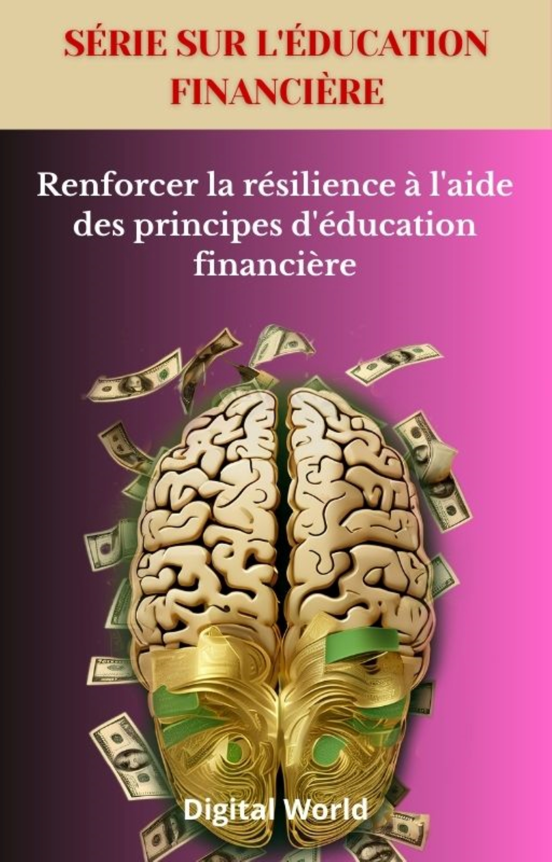 Renforcer la résilience à l'aide des principes d'éducation financière