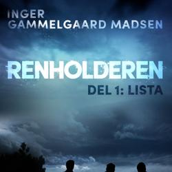 Renholderen 1: Lista