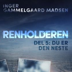 Renholderen 5: Du er den neste