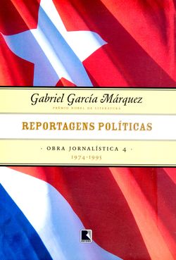 Reportagens políticas - Obra jornalística - vol. 4