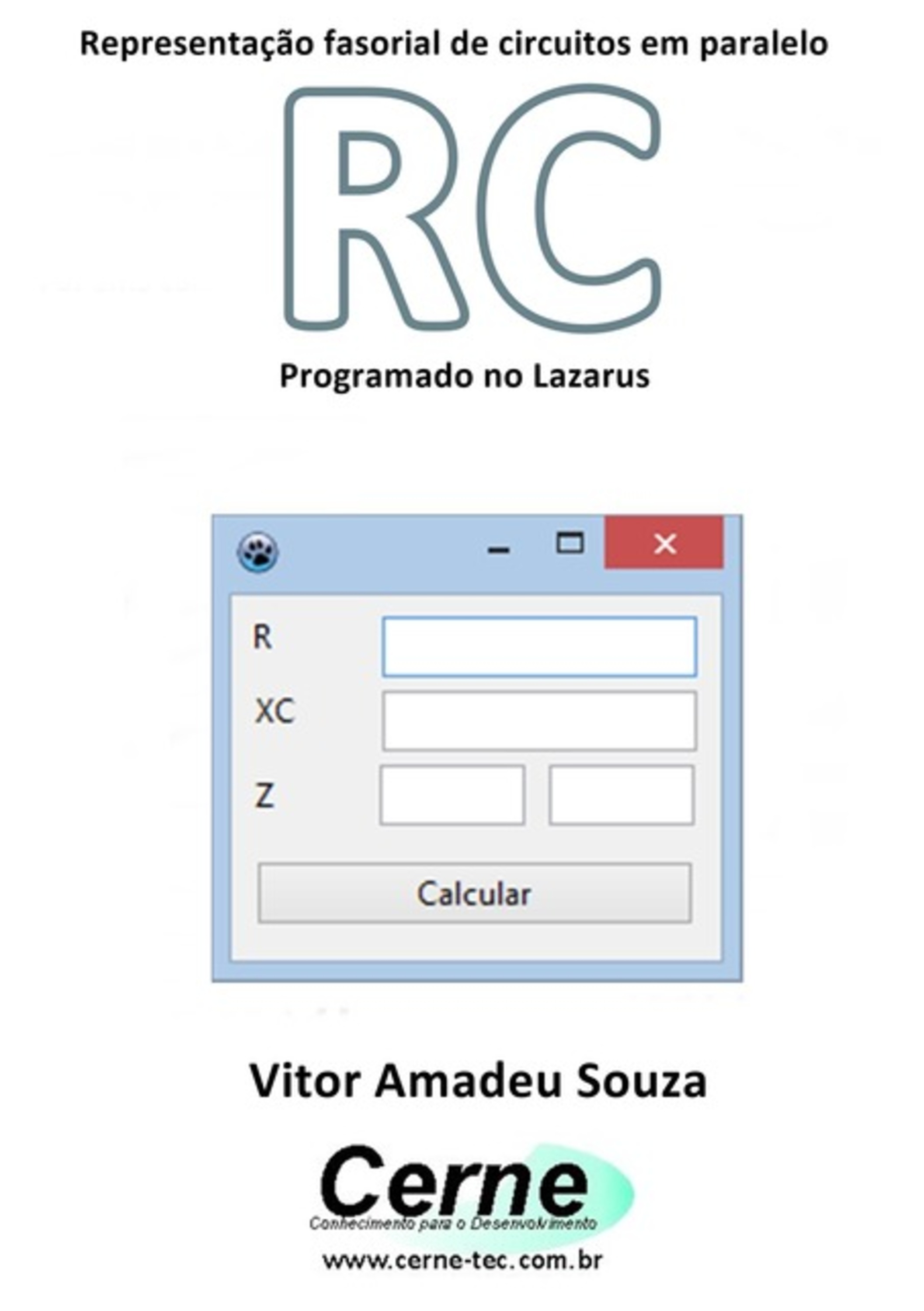 Representação Fasorial De Circuitos Em Paralelo Rc Programado No Lazarus