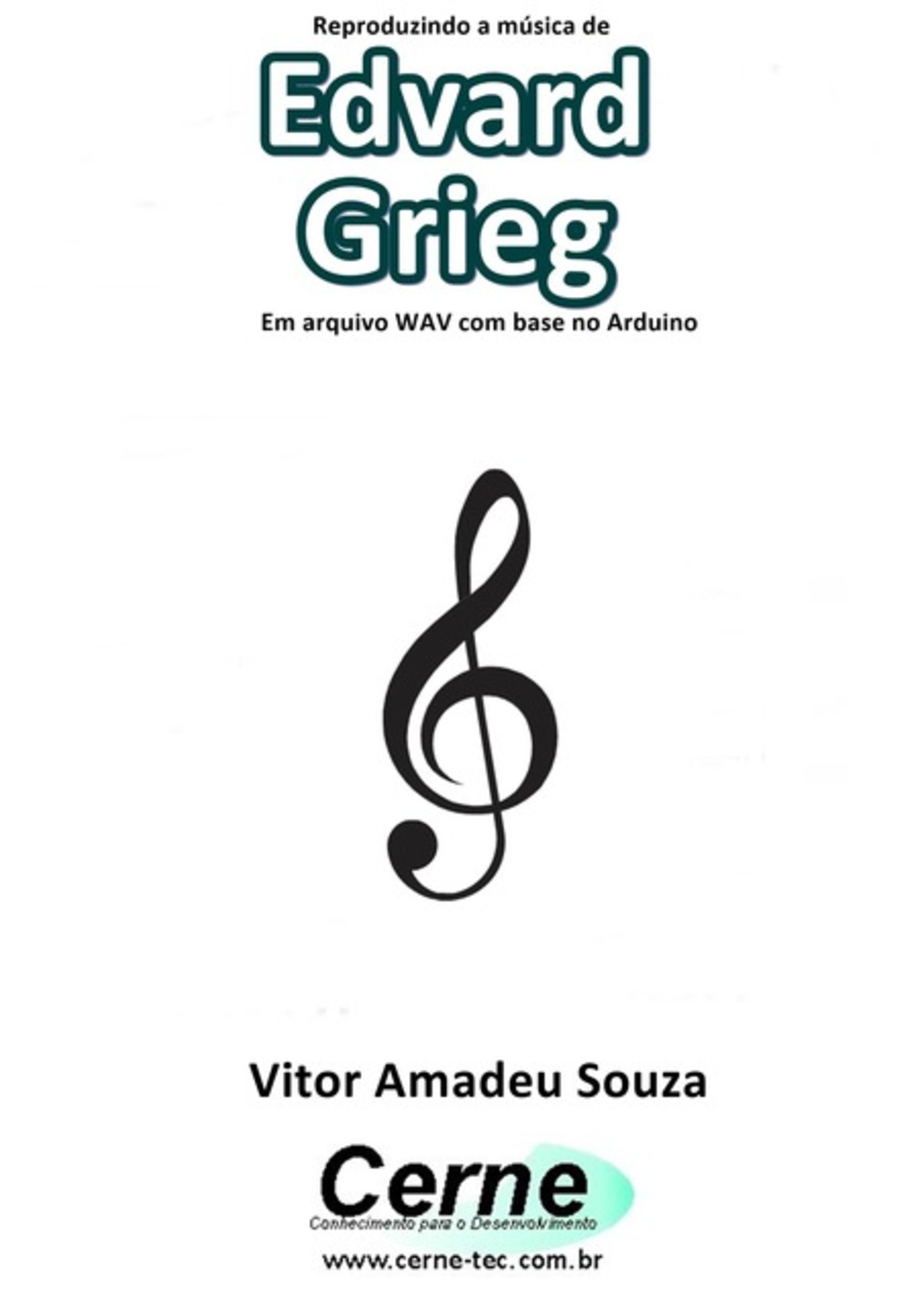 Reproduzindo A Música De Edvard Grieg Em Arquivo Wav Com Base No Arduino