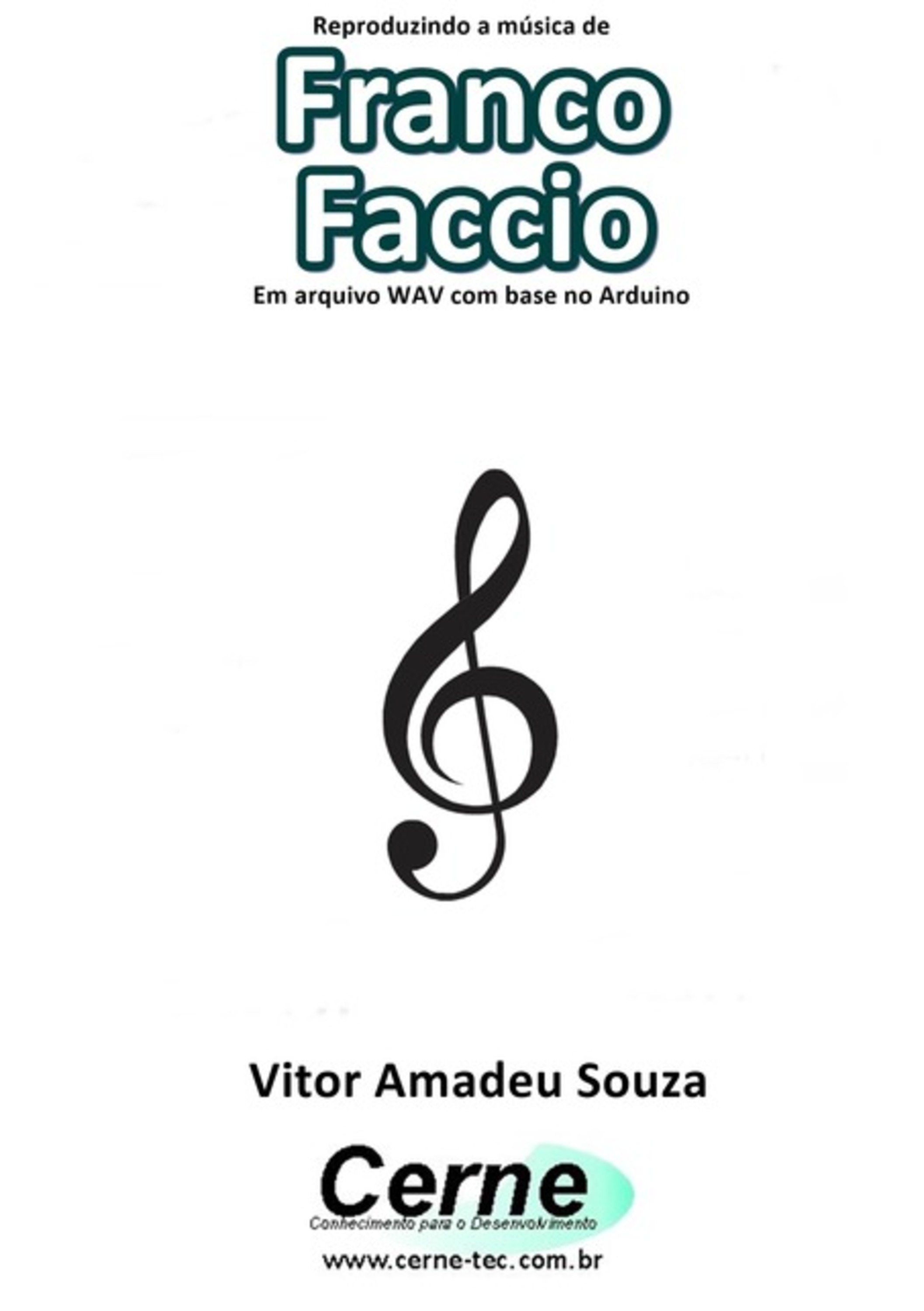 Reproduzindo A Música De Franco Faccio Em Arquivo Wav Com Base No Arduino