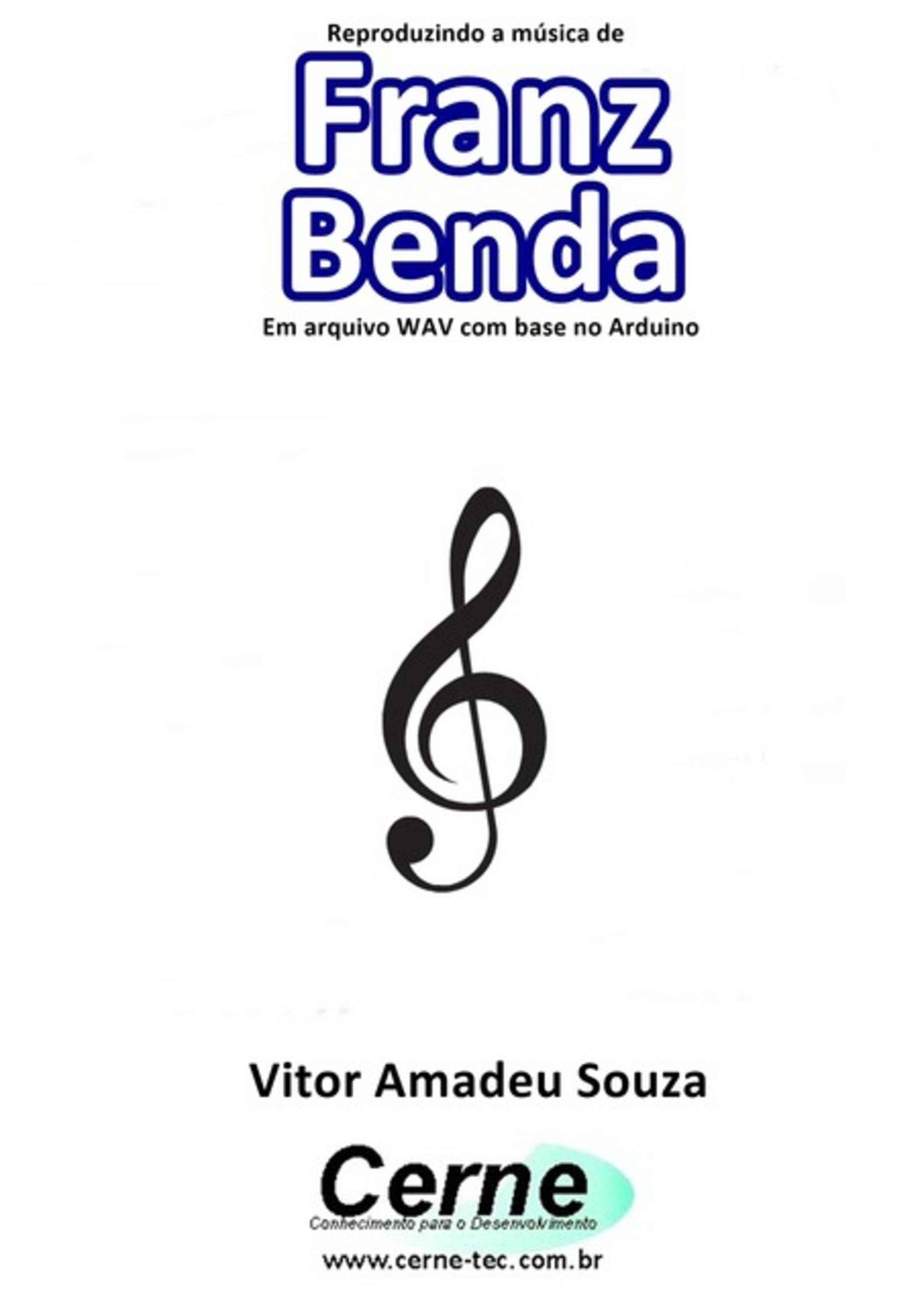 Reproduzindo A Música De Franz Benda Em Arquivo Wav Com Base No Arduino