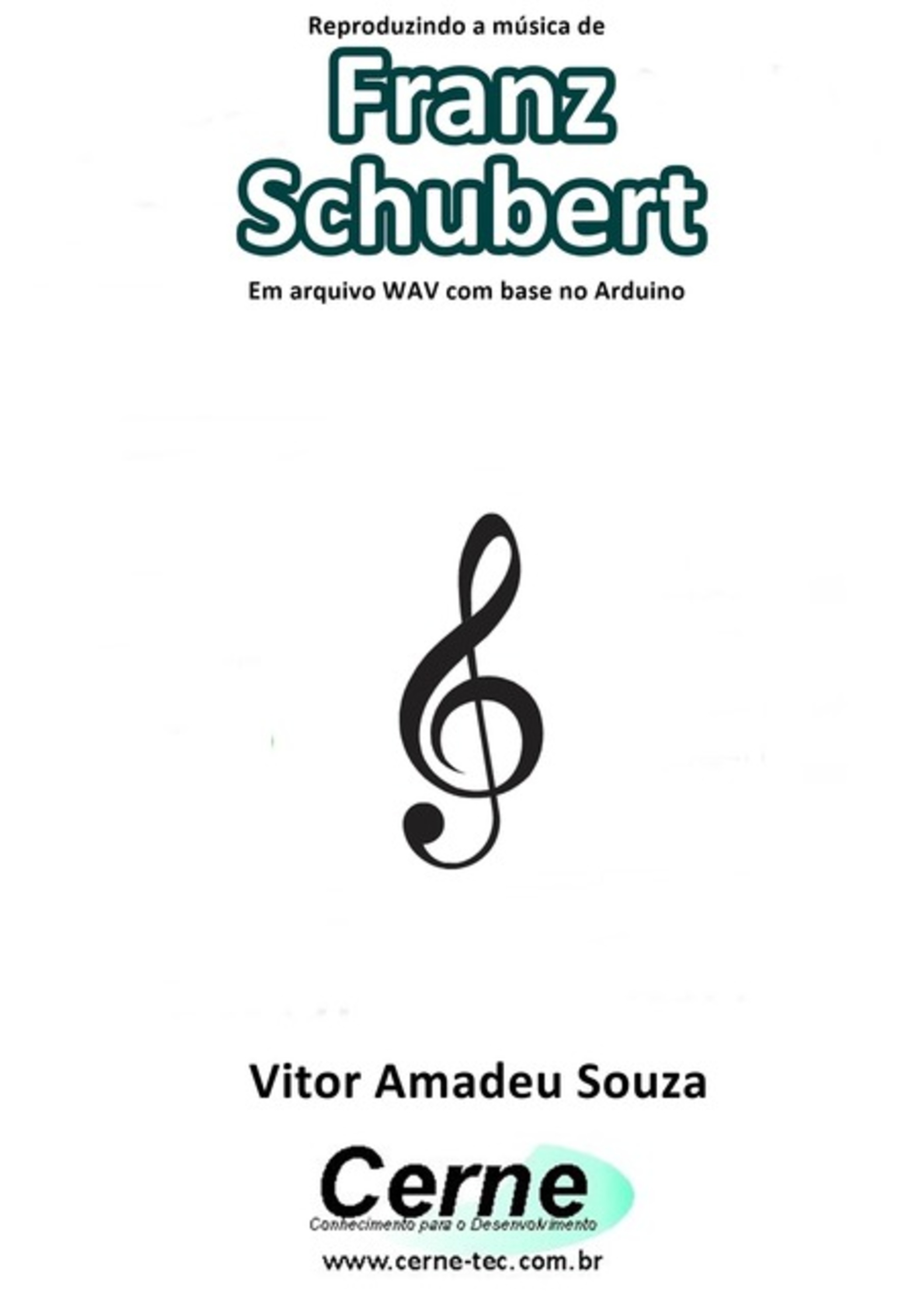 Reproduzindo A Música De Franz Schubert Em Arquivo Wav Com Base No Arduino