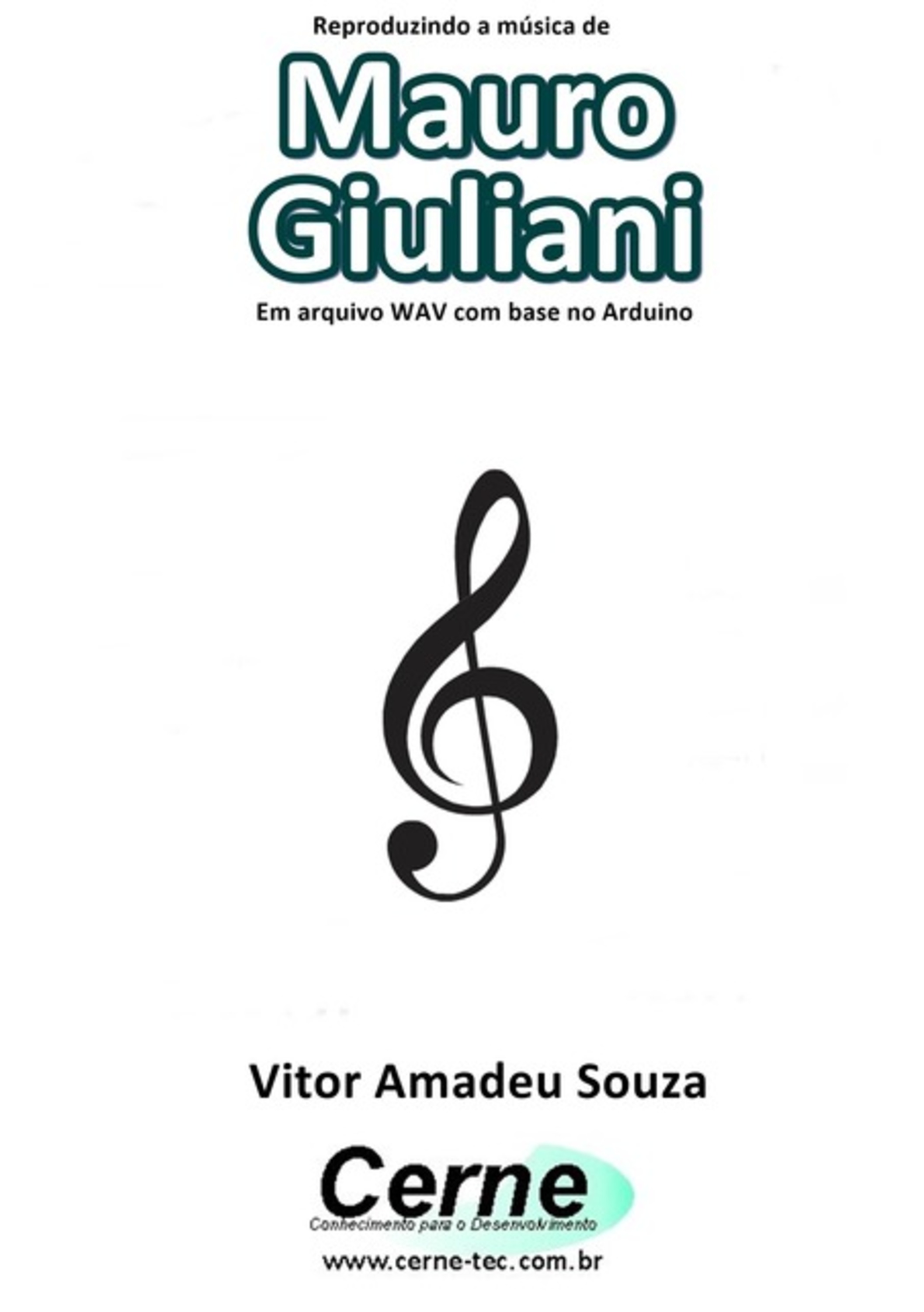 Reproduzindo A Música De Mauro Giuliani Em Arquivo Wav Com Base No Arduino