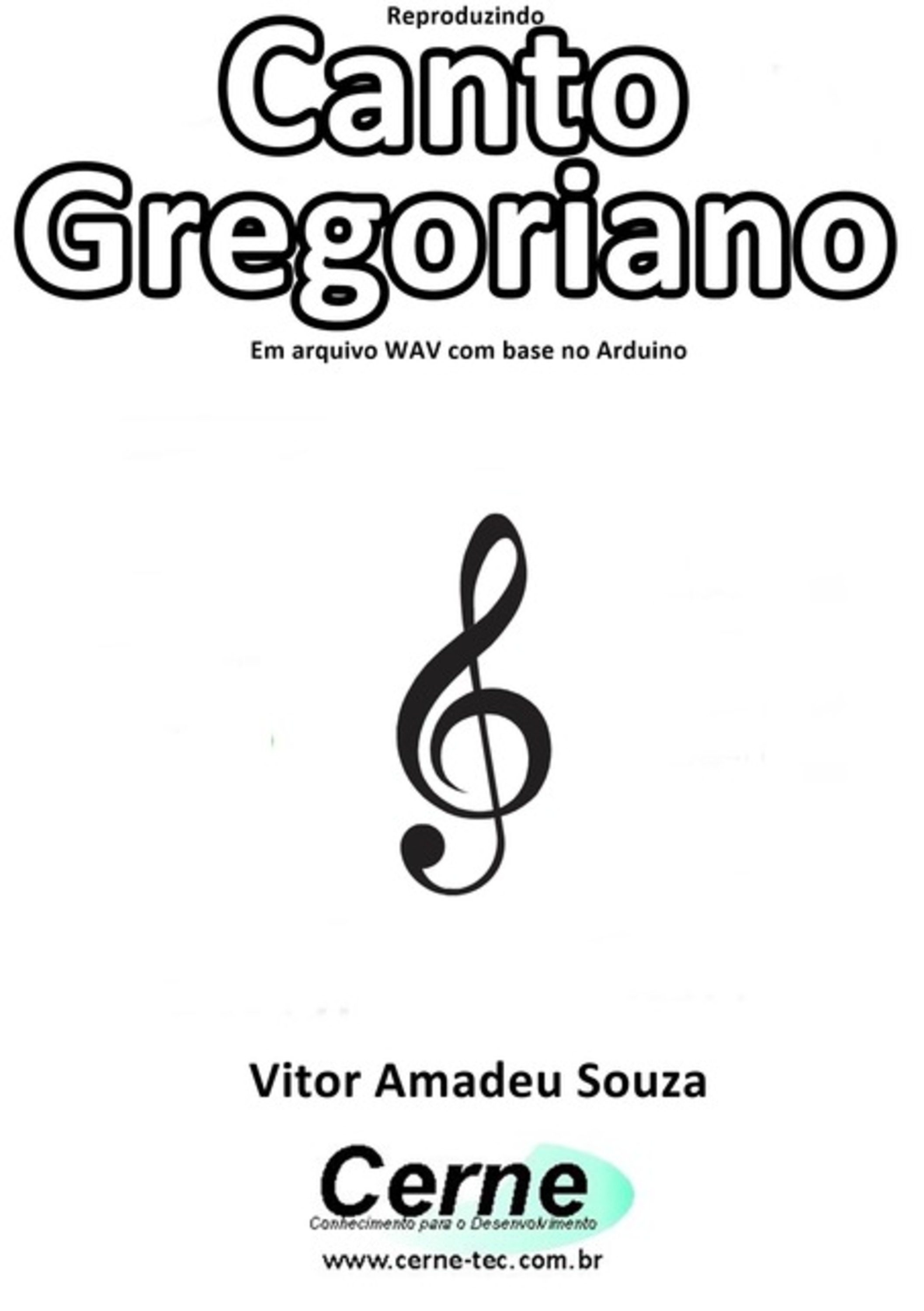 Reproduzindo Canto Gregoriano Em Arquivo Wav Com Base No Arduino