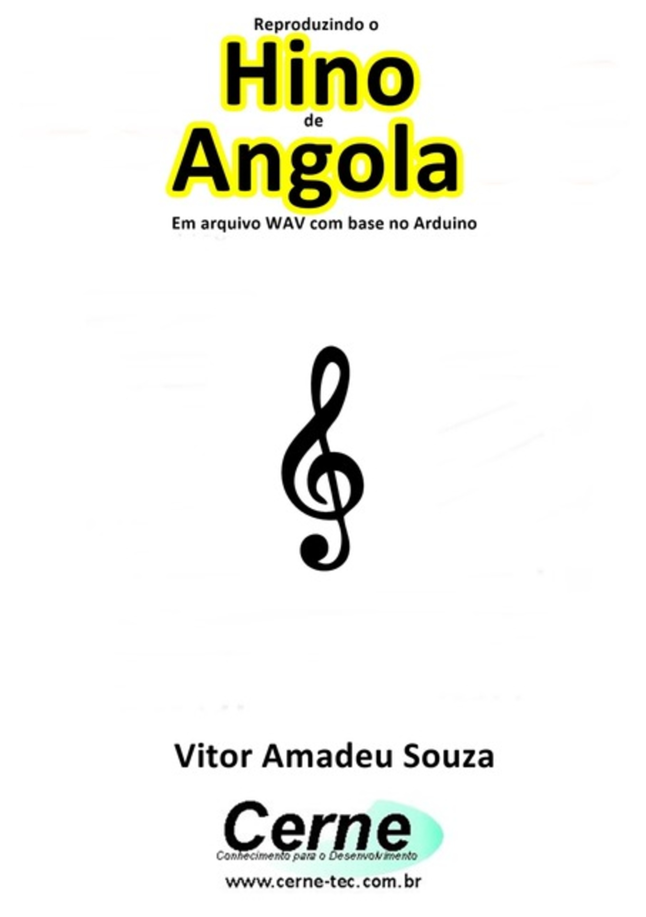 Reproduzindo O Hino De Angola Em Arquivo Wav Com Base No Arduino