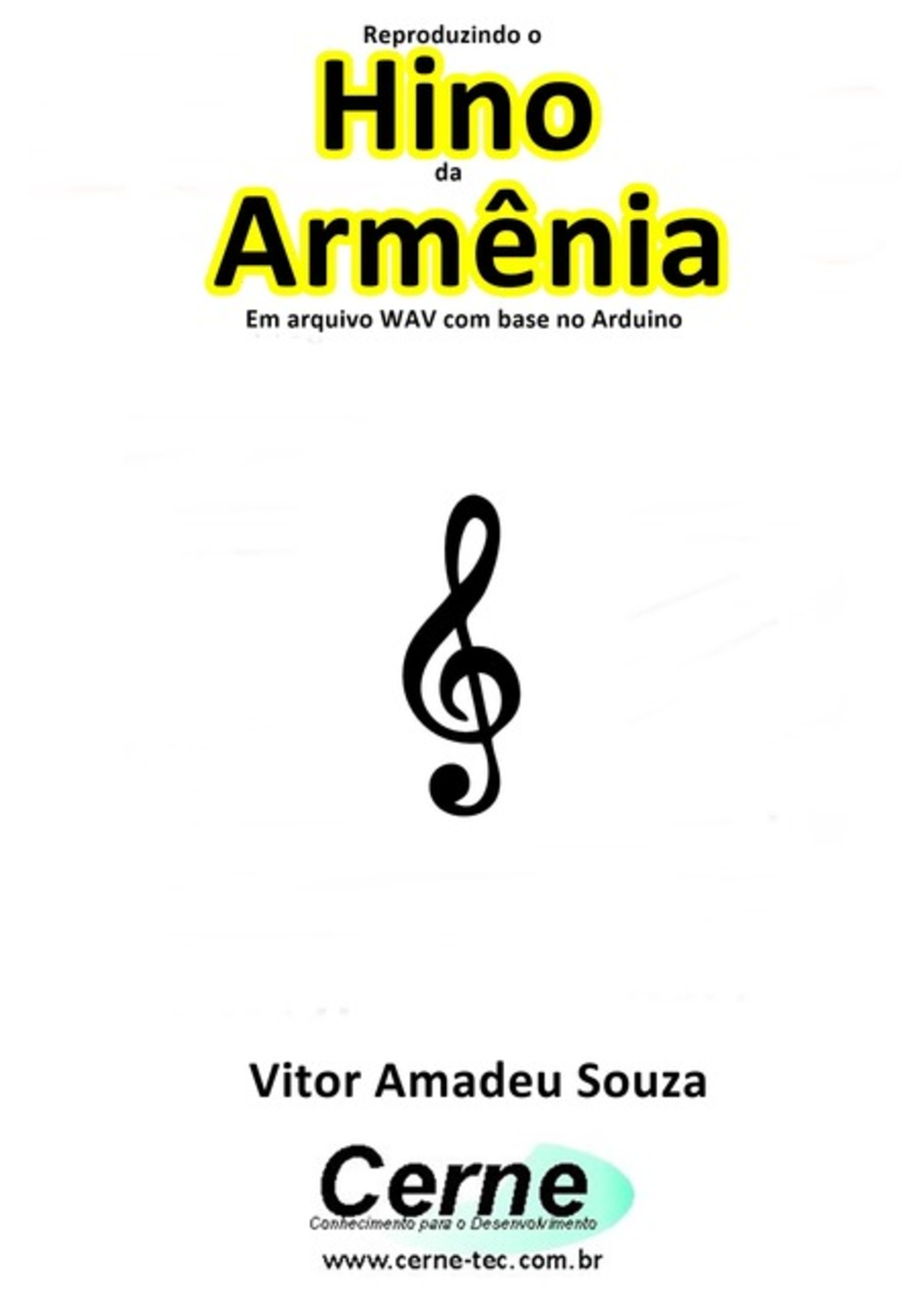 Reproduzindo O Hino De Armênia Em Arquivo Wav Com Base No Arduino