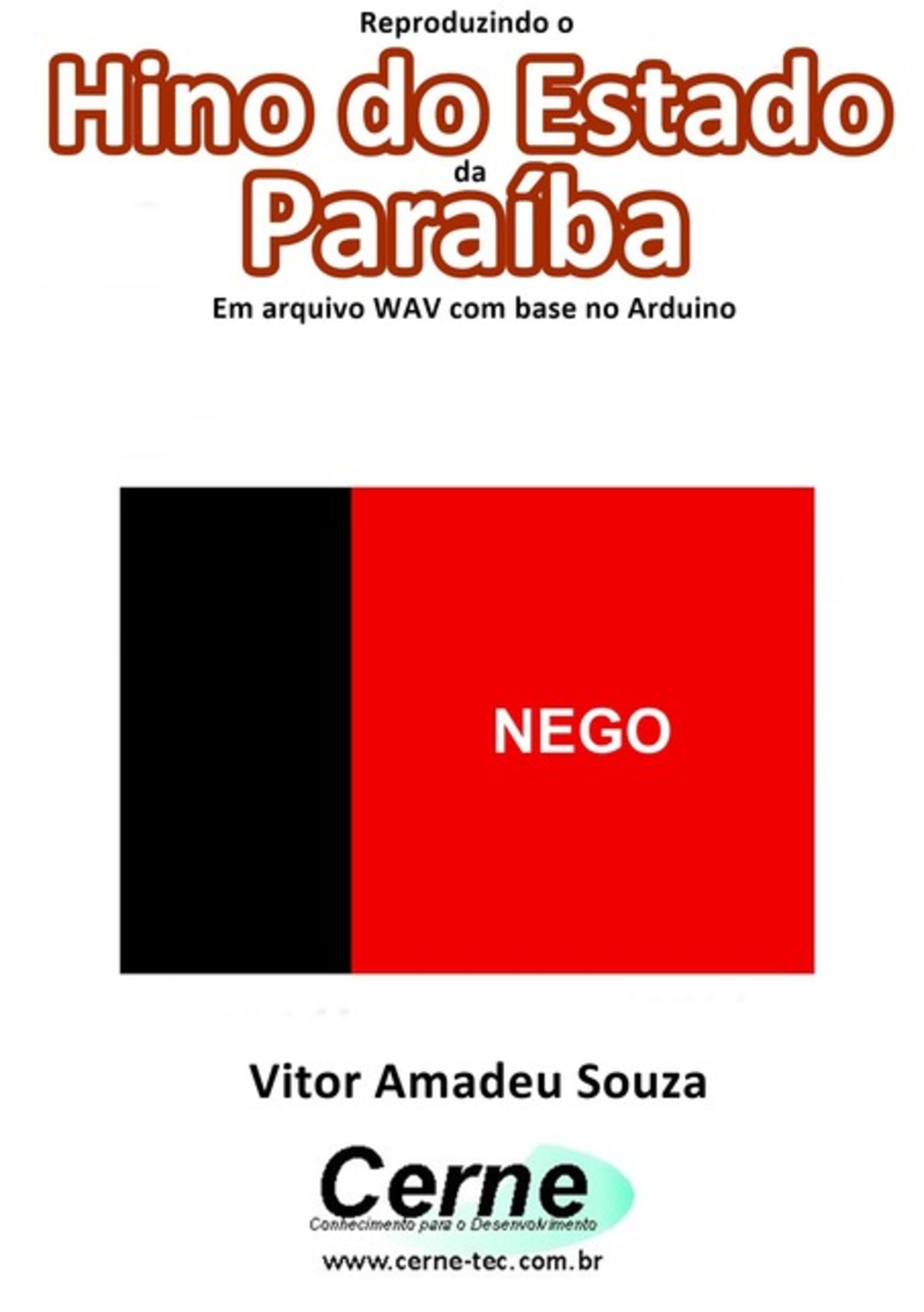 Reproduzindo O Hino Do Estado Da Paraíba Em Arquivo Wav Com Base No Arduino