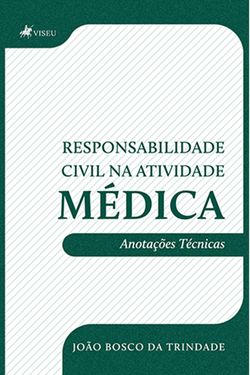 Responsabilidade Civil na Atividade Médica