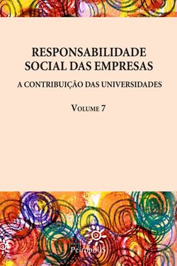 Responsabilidade social das empresas: A contribuição das universidades vol. 7
