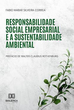 Responsabilidade social empresarial e a sustentabilidade ambiental