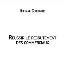 Réussir le recrutement des commerciaux