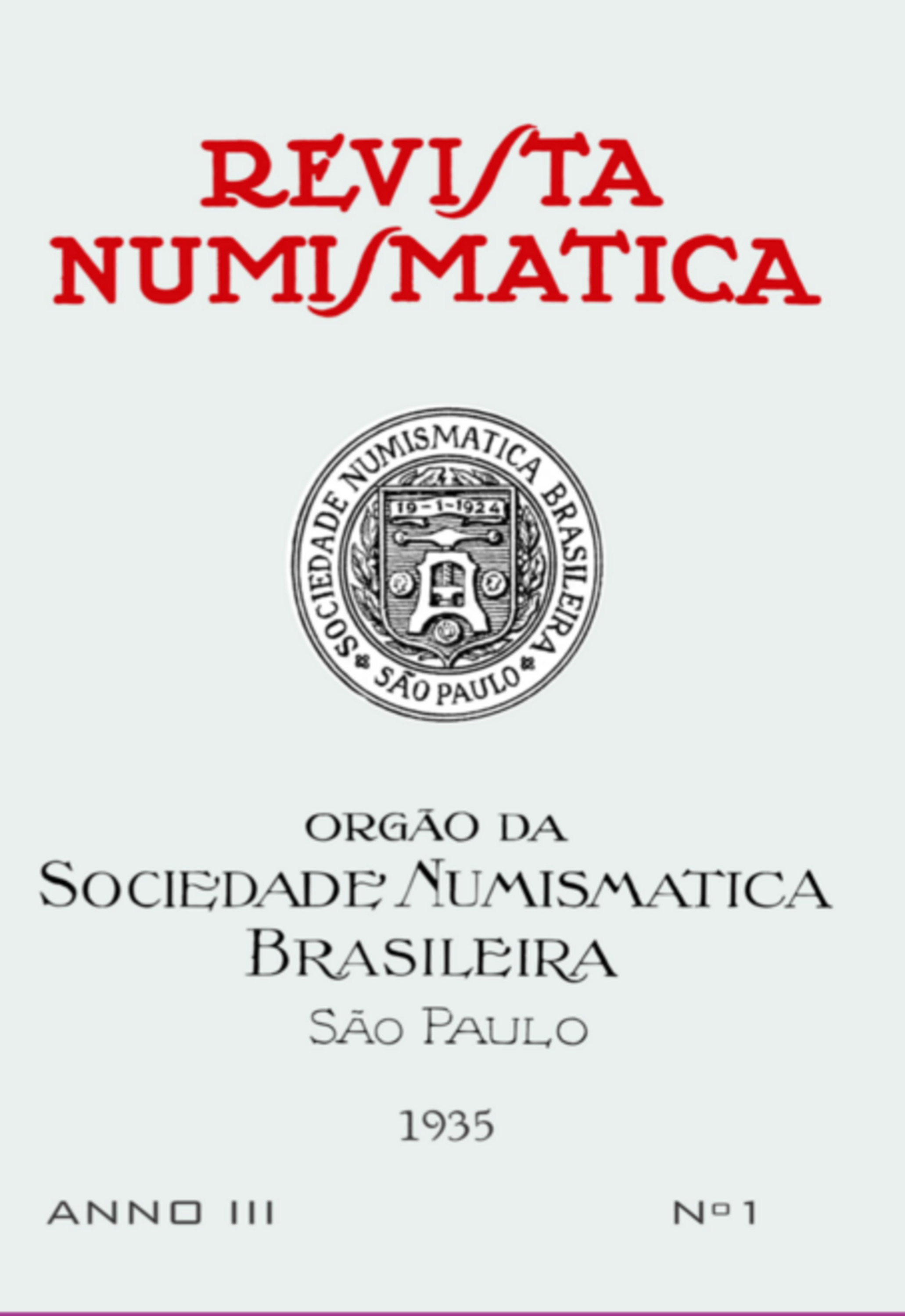 Revista Numismática - 1935 - Nº 1 - Ano Iii