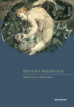 Revolta e melancolia