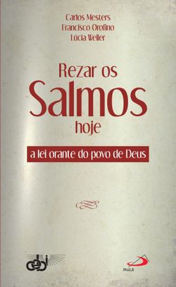 Rezar os Salmos hoje