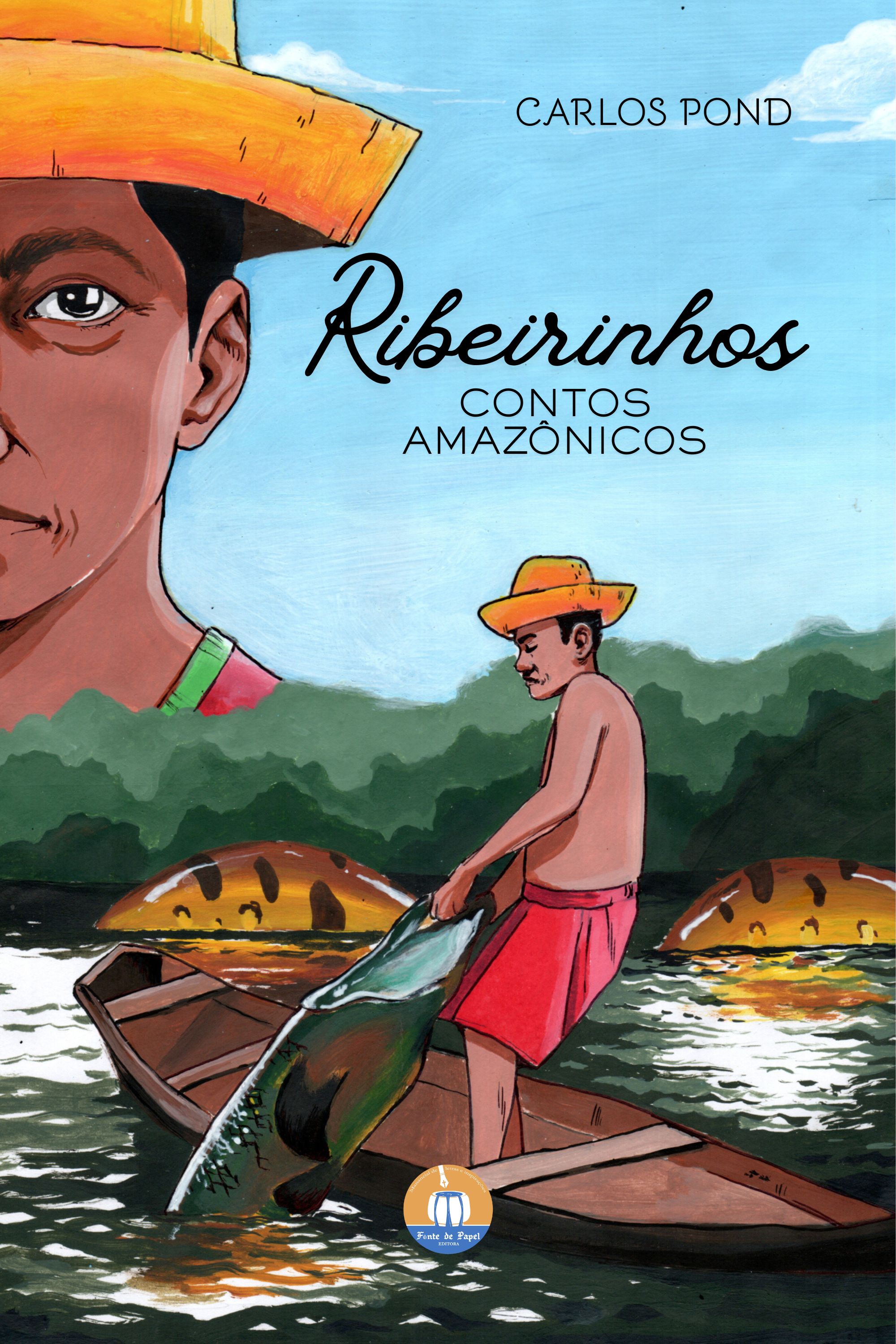 Ribeirinhos – Contos Amazônicos