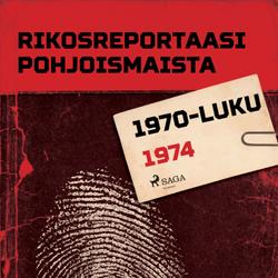 Rikosreportaasi Pohjoismaista 1974