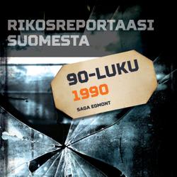 Rikosreportaasi Suomesta 1990