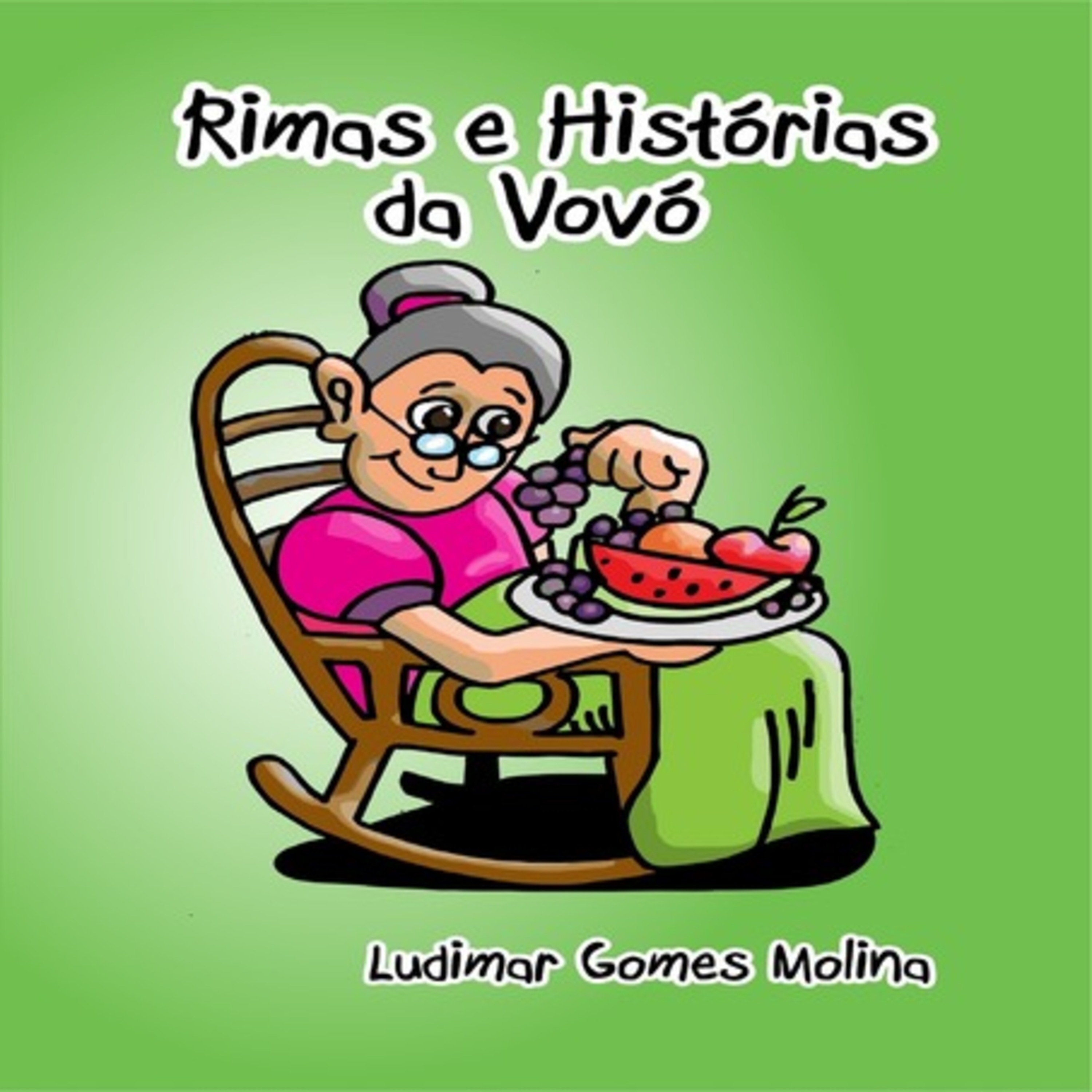 Rimas E Histórias Da Vovó