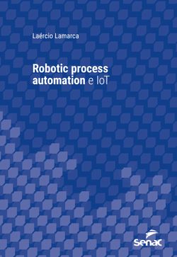 Robotic process automation e IoT