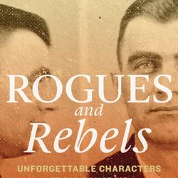 Rogues and Rebels