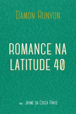Romance na latitude 40