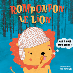 Romponpon le lion: Qui a volé mon sirop?