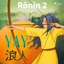 Ronin 2 - Yay