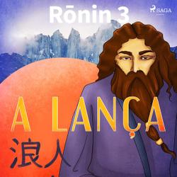 Ronin 3 - A lança