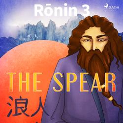 Ronin 3 - The Spear