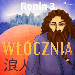 Ronin 3 - Włócznia