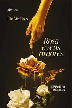 Rosa e Seus Amores