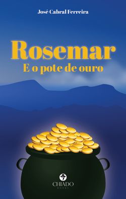 Rosemar e o pote de ouro